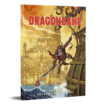 Dragonbane: Arkand, City of Waves and Flames