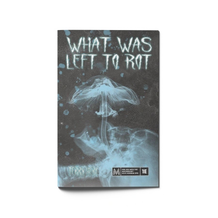Mothership: What Was Left to Rot