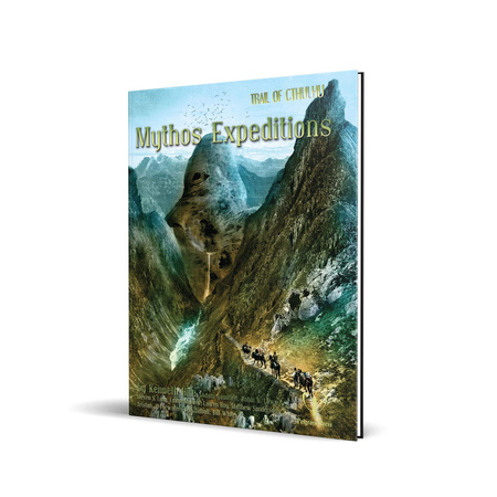 Trail of Cthulhu - Mythos Expeditions
