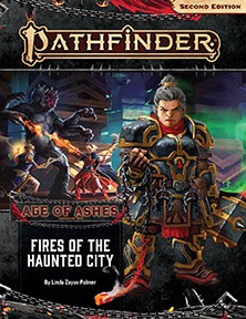 Pathfinder II - Adventure Path #148: Fires of the Haunted City (Age of Ashes 4 of 6)