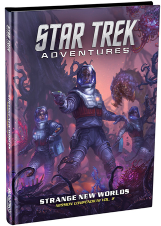 Star Trek Adventures 1st Edition: Strange New Worlds: Mission Compendium Vol. 2 Supplement