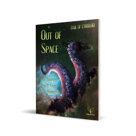 Trail of Cthulhu - Out of Space