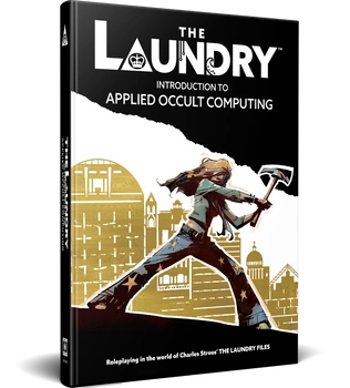 The Laundry Roleplaying Game: Introduction to Applied Occult Computing